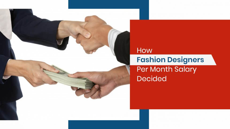 how-fashion-designers-per-month-salary-decided-you-should-know